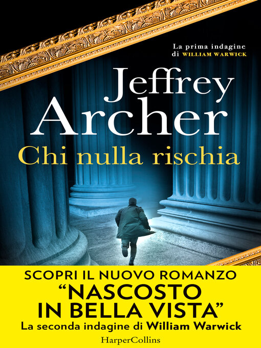 Title details for Chi nulla rischia by Jeffrey Archer - Available